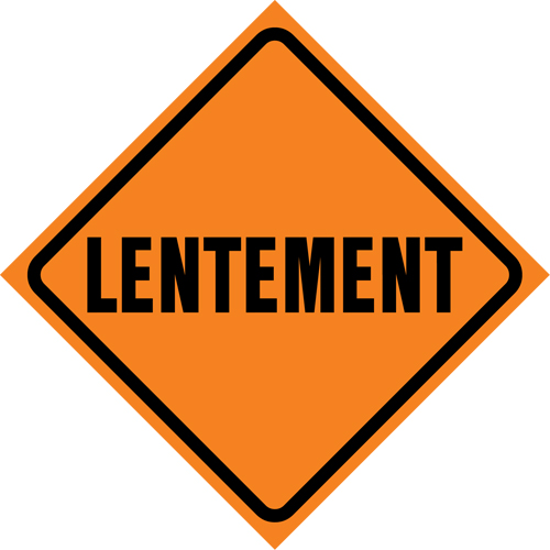 "Lentement" Roll-Up Traffic Sign, 29-1/2" x 29-1/2", Vinyl, French Advanced Consulting and Training Ltd.