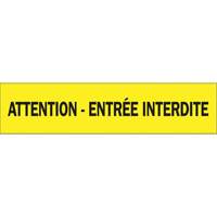 "Attention - Entr&eacute;e Interdite" Barricade Tape, French, 3" W x 1000' L, 3.5 mils, Black on Yellow Advanced Consulting and Training Ltd.