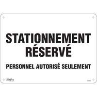 Panneau pour aire de stationnement  Stationnement r&eacute;serv&eacute; , 10" x 14", Aluminium, Français Advanced Consulting and Training Ltd.