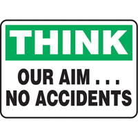 "Our Aim… No Accidents" Sign, 7" x 10", Aluminum, English Advanced Consulting and Training Ltd.