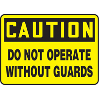 "Do Not Operate Without Guards" Sign, 7" x 10", Plastic, English Advanced Consulting and Training Ltd.