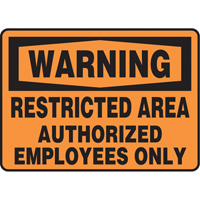 Enseigne  Restricted Area , 7" x 10", Vinyle, Anglais Advanced Consulting and Training Ltd.